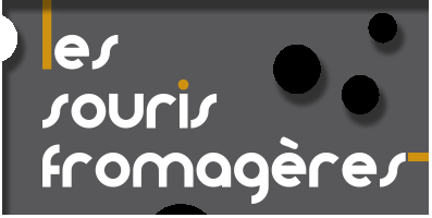 FROMAGERIE LA TESTE DE BUCH LES SOURIS FROMAGERES